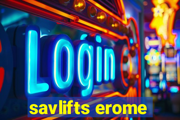 savlifts erome